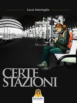 cover image of Certe Stazioni